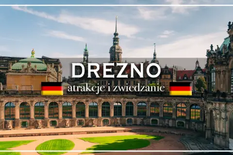 Drezno co zobaczyć: barokowy Zwinger z pięknymi ogrodami i wieżami, idealne miejsce na spacer i podziwianie architektury.