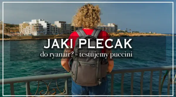 Jaki plecak do Ryanair? Testujemy plecak Puccini na tle malowniczego wybrzeża. Idealny na podróż!