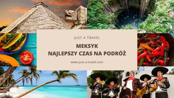 Meksyk - kiedy jechać, by trafić na najlepszą pogodę?