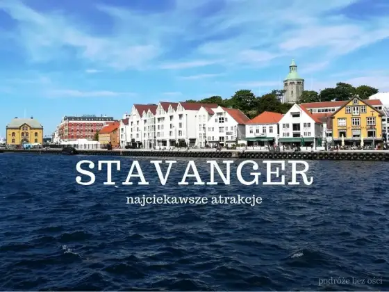 Zwiedzanie Stavanger - co warto zobaczyć i jak ułożyć plan?